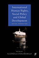 International Human Rights, Social Policy and Global Development: Critical Perspectives