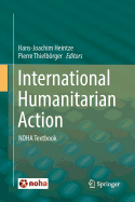 International Humanitarian Action: NOHA Textbook