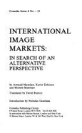 International Image Markets: In Search of an Alternative Perspective