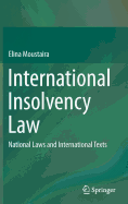 International Insolvency Law: National Laws and International Texts