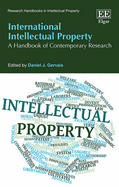 International Intellectual Property: A Handbook of Contemporary Research