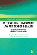 International Investment Law and Gender Equality: Stabilization Clauses and Foreign Investment
