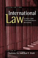 International Law: Classic and Contemporary Readings