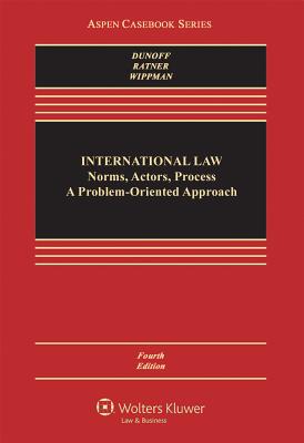 International Law: Norms, Actors, Process : a Problem-Oriented Approach ...