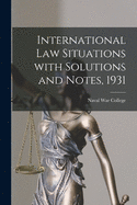 International Law Situations With Solutions and Notes, 1931