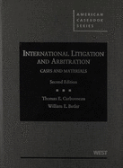 International Litigation and Arbitration: Cases and Materials