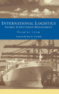 International Logistics: Global Supply Chain Management