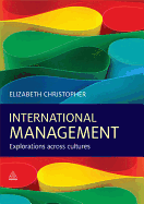 International Management: Explorations Across Cultures