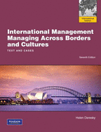 International Management: Managing Across Borders and Cultures, Text and Cases: International Edition