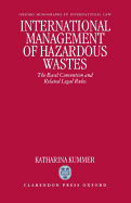 International Management of Hazardous Wastes