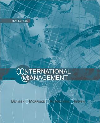 International Management with Powerweb - Morrison, Allen J, Professor, and Inkpen, Andrew, and Beamish, Paul W, Dr.