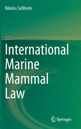 International Marine Mammal Law