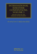 International Maritime Conventions (Volume 3): Protection of the Marine Environment