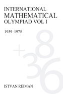 International Mathematical Olympiad Volume 1: 1959-1975