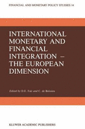 International Monetary and Financial Integration the European Dimension