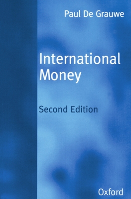 International Money: Postwar Trends and Theories - de Grauwe, Paul