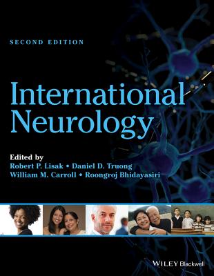International Neurology - Lisak, Robert P (Editor), and Truong, Daniel D, MD (Editor), and Carroll, William M (Editor)