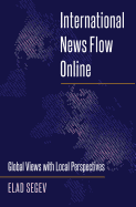 International News Flow Online: Global Views with Local Perspectives