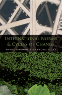 International Norms and Cycles of Change