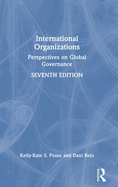 International Organizations: Perspectives on Global Governance