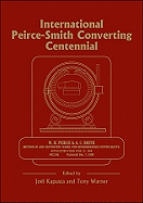 International Peirce-Smith Converting Centennial: Held During Tms 2009 Annual Meeting and Exhibition, San Francisco, California, Usa, February 15-19,200