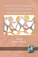 International Perspectives on Bilingual Education: Policy, Practice, and Controversy (PB)