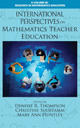 International Perspectives on Mathematics Teacher Education