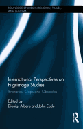 International Perspectives on Pilgrimage Studies: Itineraries, Gaps, and Obstacles