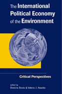 International Political Economy of the Environment: Critical Perspectives