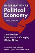 International Political Economy: State-Market Relations in a Changing Global Order
