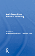 International Political Economy Yearbook: Volume 1: An International Political Economy