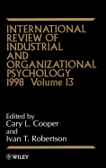 International Review of Industrial and Organizational Psychology 1998, Volume 13