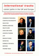 International Tracks: Career Paths in the UK and Europe - James, Philip (Editor), and Batiste, Sarah (Editor)