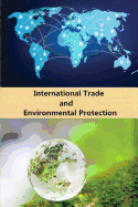 International Trade and Environmental Protection