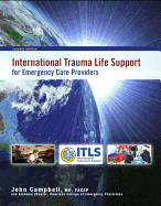 International Trauma Life Support for Emergency Care Providers and Resource Central EMS -- Access Card Package