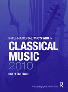 International Who's Who in Classical Music