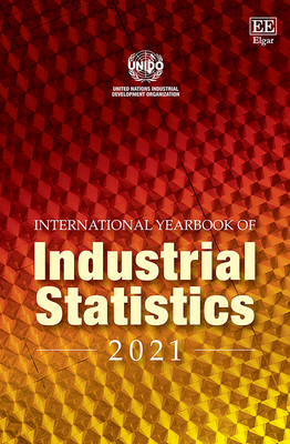 International Yearbook of Industrial Statistics 2021 - UNIDO