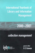 International yearbook of library and information management 2001-2002 : collection management