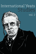 International Yeats Studies:: Vol. 2