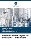 Interner Modellregler fr konisches Tanksystem