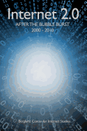 Internet 2.0: After the Bubble Burst 2000-2010