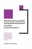 Internet Communication and Qualitative Research: A Handbook for Researching Online