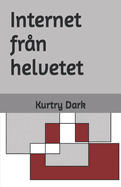 Internet frn helvetet
