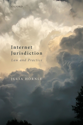 Internet Jurisdiction Law and Practice - Hrnle, Julia