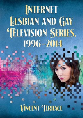 Internet Lesbian and Gay Television Series, 1996-2014 - Terrace, Vincent