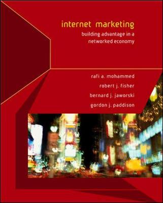 Internet Marketing, 2/E, with E-Commerce Powerweb - Mohammed, Rafi, and Fisher, Robert J, and Jaworski, Bernard J