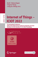 Internet of Things - Iciot 2022: 7th International Conference, Held as Part of the Services Conference Federation, Scf 2022, Honolulu, Hi, Usa, December 10-14, 2022, Proceedings