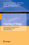 Internet of Things: Third International Conference, ICIoT 2022, Chennai, India, April 5-7, 2022, Revised Selected Papers