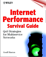 Internet Performance Survival Guide - Huston, Geoff