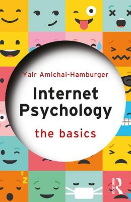 Internet Psychology: The Basics - Amichai-Hamburger, Yair